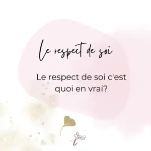 Le respect de soi